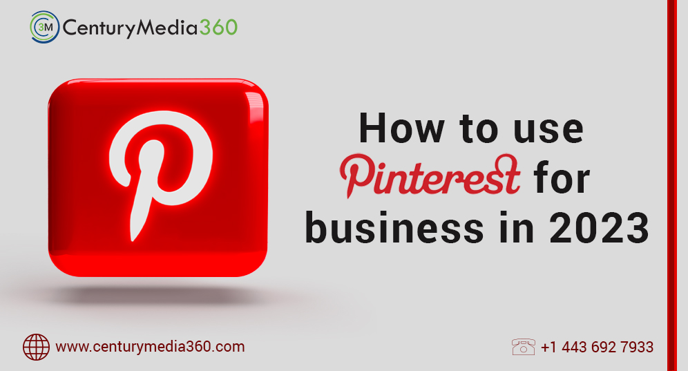 How to use Pinterest for business in 2023